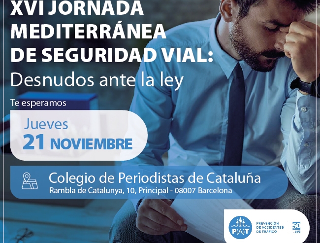 XXVI Jornadas Mediterráneas de Seguridad Vial | Desnudos ante la ley